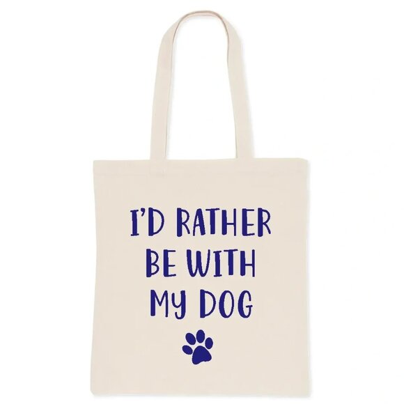 ($7) I'd Rather be With My Dog Tote - Picture 3 of 3